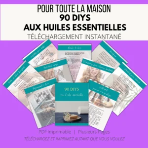 Découvrez l’e-book DIYs « 90 recettes aux huiles essentielles pour toute la maison » : solutions naturelles pour l’entretien, la beauté et le bien-être.